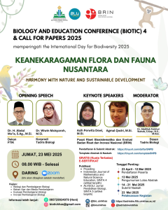 BIOLOGY AND EDUCATION CONFERENCE (BIOTIC) 4 & CALL FOR PAPERS TAHUN 2025